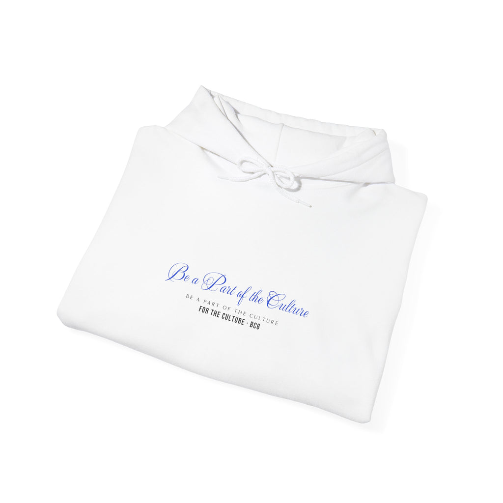 Be A Part Of The Culture Hoodie – The Royal Script (White)