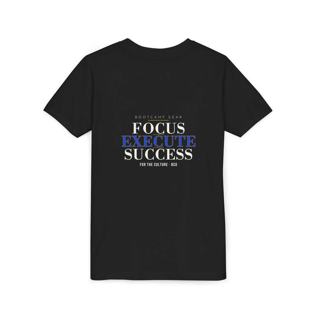 Focus Execute Success Tee – Focus · Execute · Success (Black) – Youth
