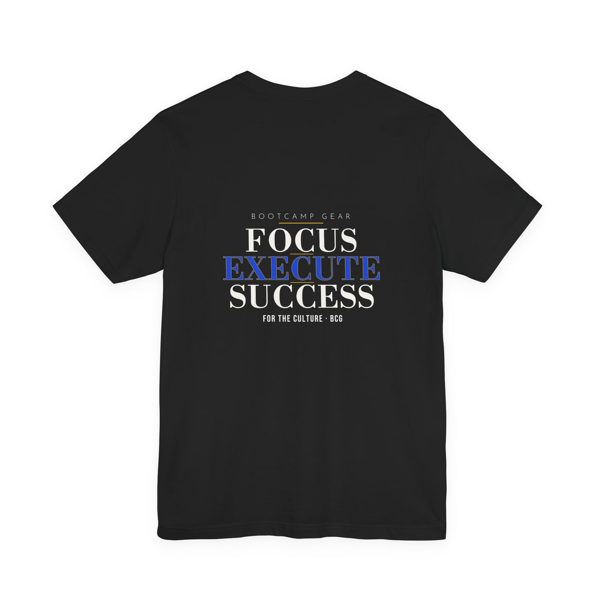 Focus Execute Success Tee – Focus · Execute · Success (Black)