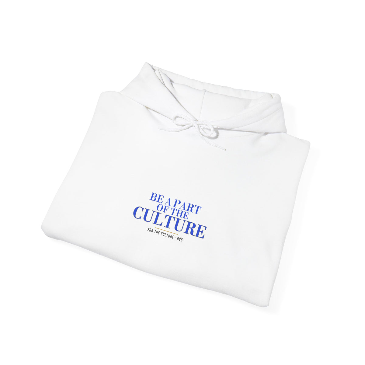 Be A Part Of The Culture Hoodie – The Serif Cut (White)
