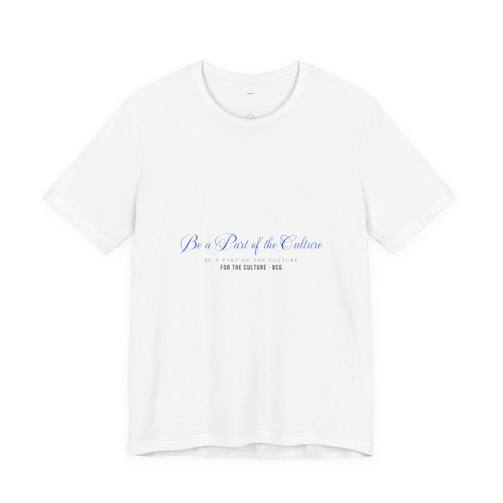 Be A Part Of The Culture Tee – The Royal Script (White)